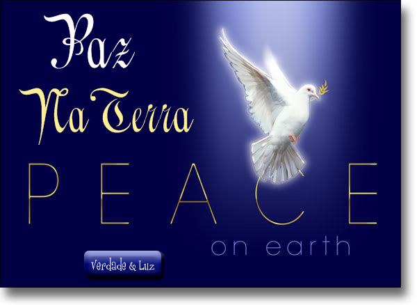 paz na terra verdade luz
