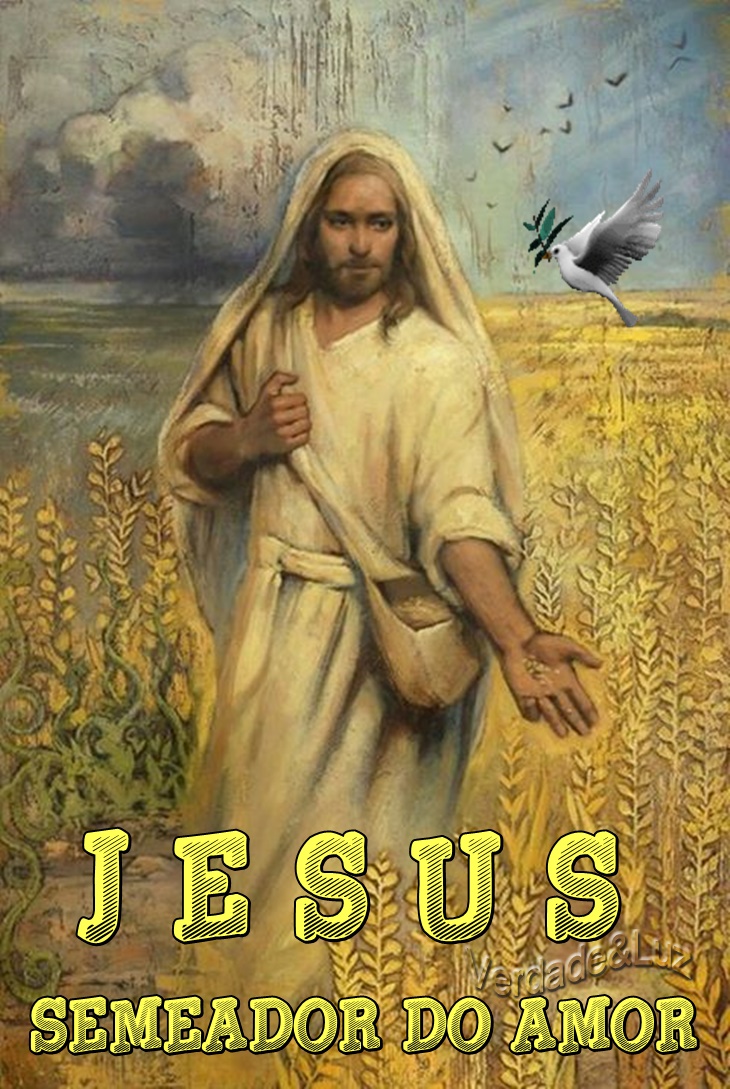 jesus semeador do amor