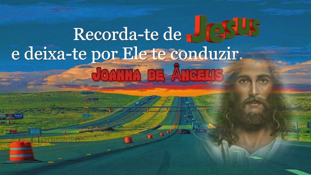 RECORDA DO MESTRE JESUS E SIGA SEU CAMINHO